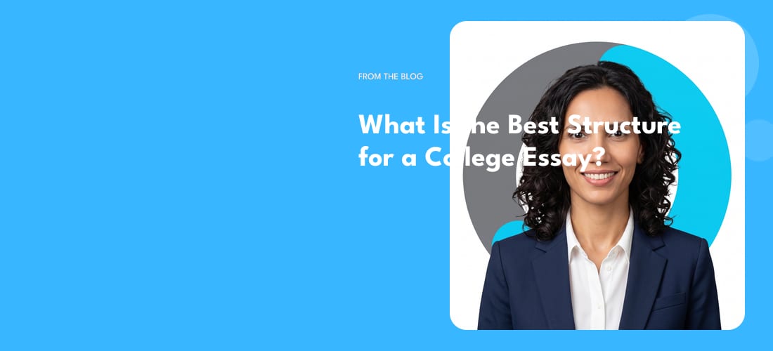 What Is the Best Structure for a College Essay?