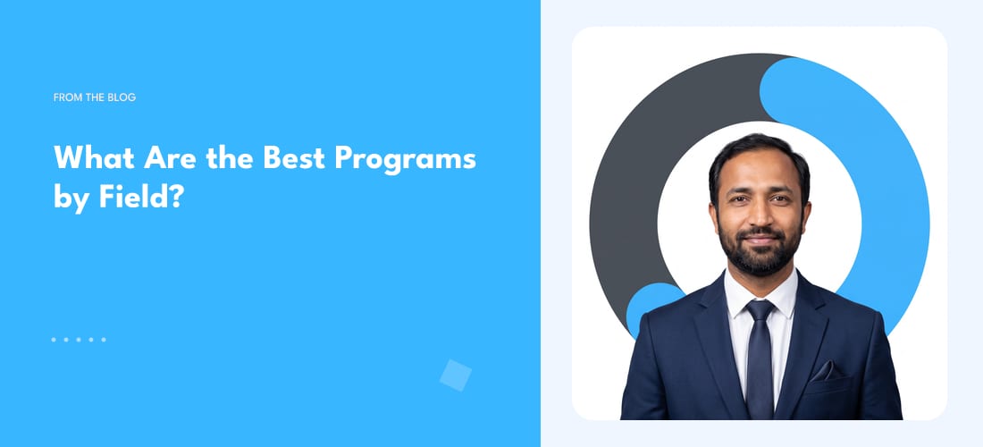 What Are the Best Programs by Field?