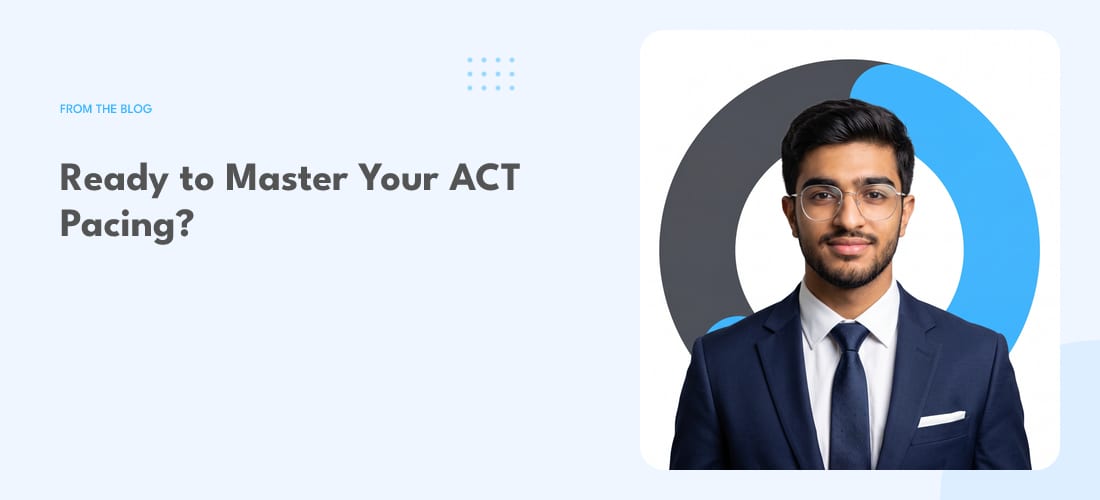 Ready to Master Your ACT Pacing?
