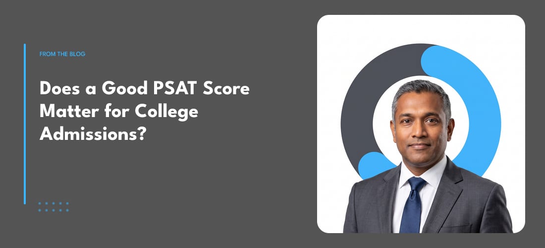 Does a Good PSAT Score Matter for College Admissions?