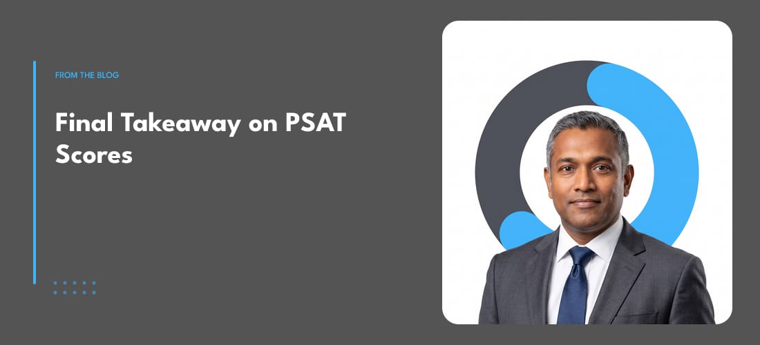 Final Takeaway on PSAT Scores