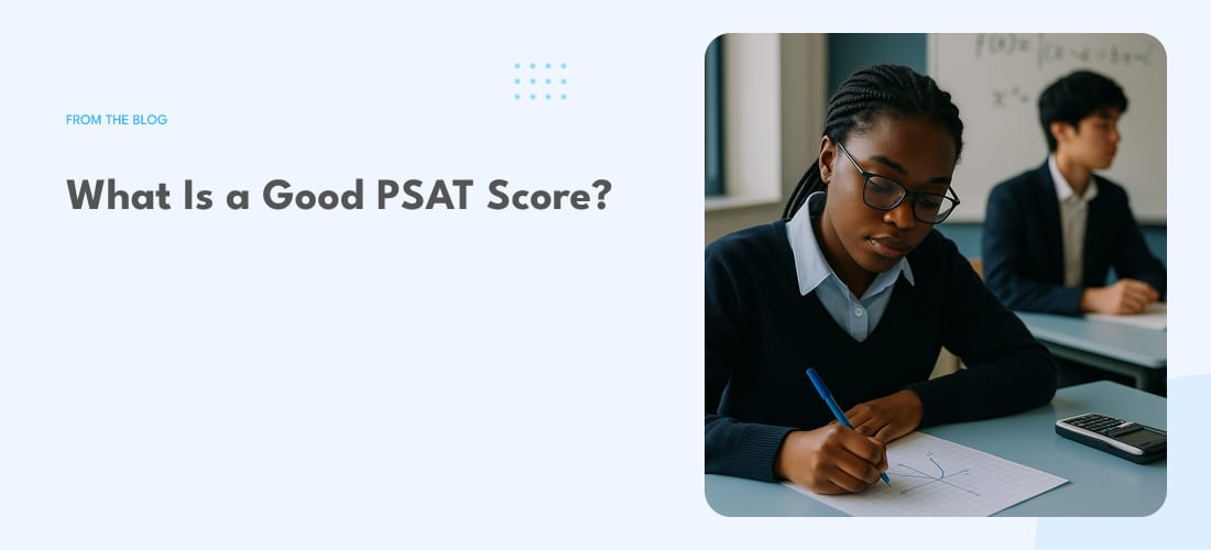 What Is a Good PSAT Score?