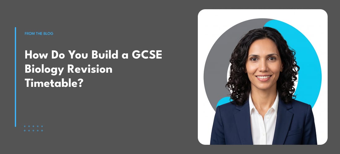 How Do You Build a GCSE Biology Revision Timetable?