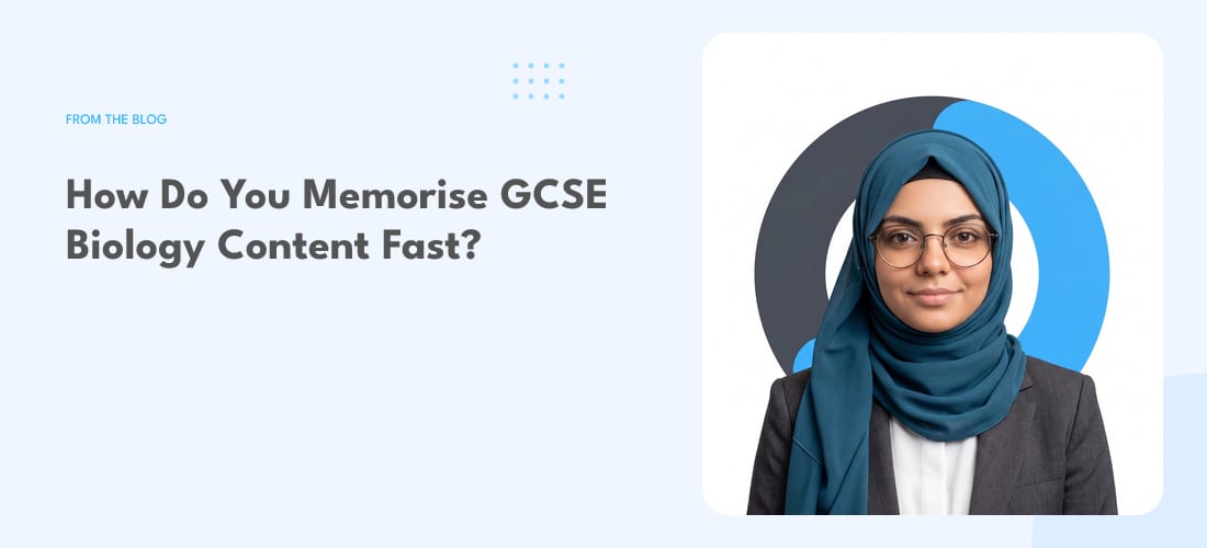 How Do You Memorise GCSE Biology Content Fast?