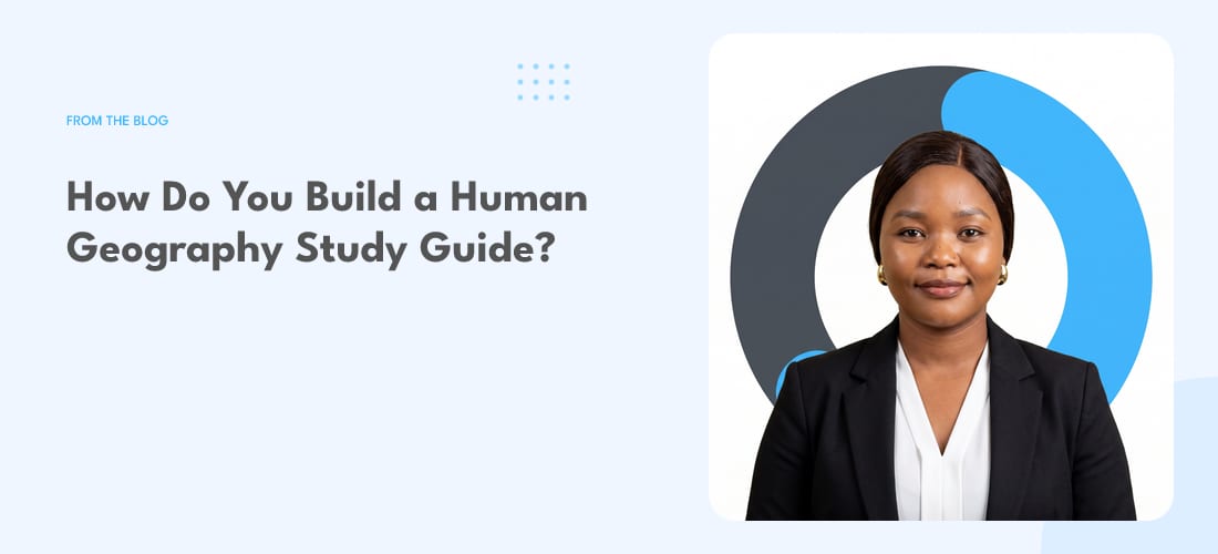 How Do You Build a Human Geography Study Guide?